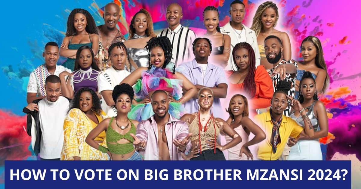 Hogyan szavazz a kedvenc Big Brother Mzansi 2024es versenyzőjére